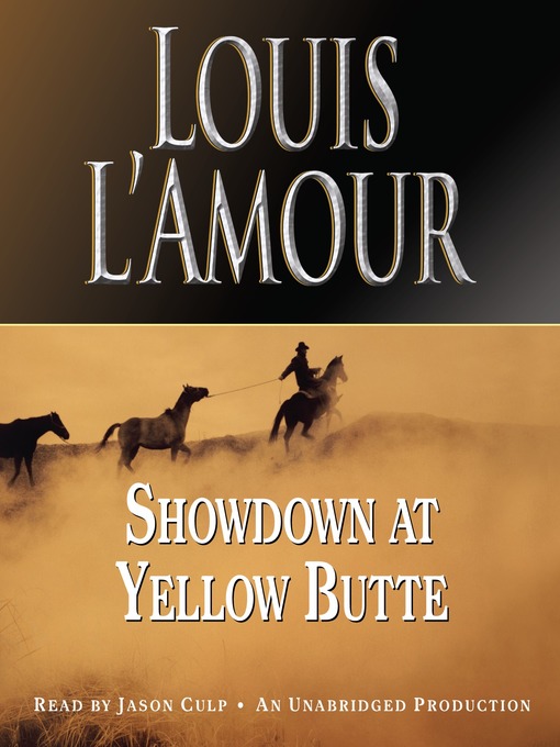 Title details for Showdown at Yellow Butte by Louis L'Amour - Available